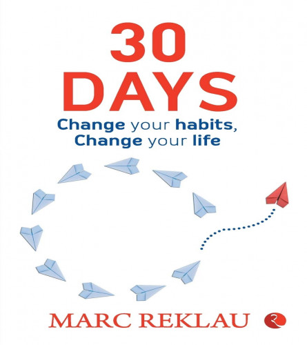 30 DAYS: Change your habits, Change your life Paperback