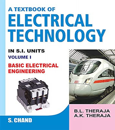A Textbook of Electrical Technology Vol - I | Basic Electrical Engineering (Paperback) 8121924405