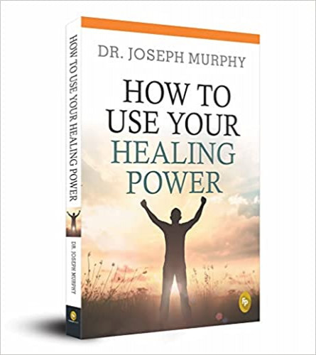 How To Use Your Healing Power Paperback - 9389053773 (free shipping)