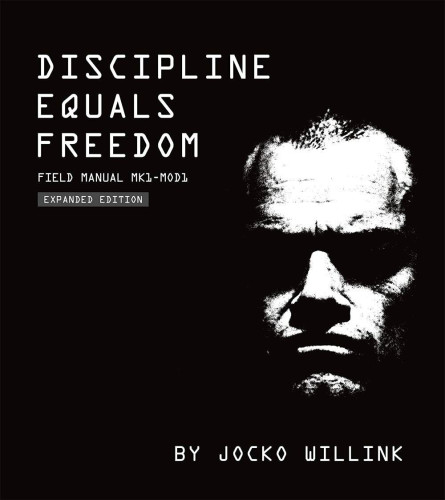 Discipline Equals Freedom :(Paperback) ISBN 978-1250280268