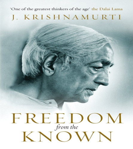 Freedom from the Known By J. Krishnamurti (Paperback)