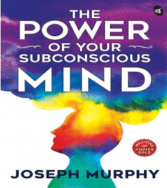 The Power of Your Subconscious Mind Paperback