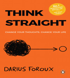 Think Straight: Change your thoughts, Change your life (Paperback)