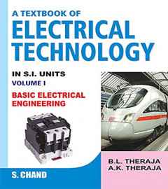 A Textbook of Electrical Technology Vol - I | Basic Electrical Engineering (Paperback) 8121924405