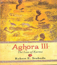 aghora-iii-the-law-of-karma-paperback---i--isbn-13--978-0914732372